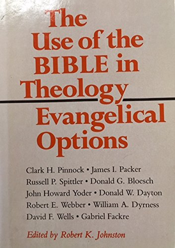 Beispielbild fr Use of the Bible in Theology/Evangelical Options zum Verkauf von 4 THE WORLD RESOURCE DISTRIBUTORS