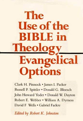 Stock image for The Use of the Bible In Theology: Evangelical Options for sale by Sessions Book Sales