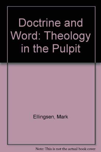 Stock image for Doctrine and Word: Theology in the pulpit for sale by Wonder Book