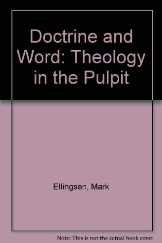 Doctrine and Word: Theology in the pulpit