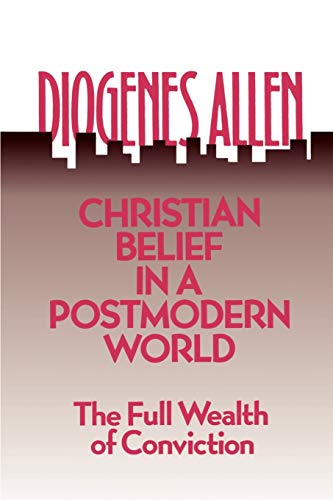 Imagen de archivo de Christian Belief in a Postmodern World: The Full Wealth of Conviction a la venta por Wonder Book