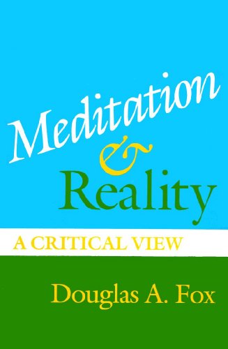 Beispielbild fr Meditation and Reality: A Critical View zum Verkauf von Books From California