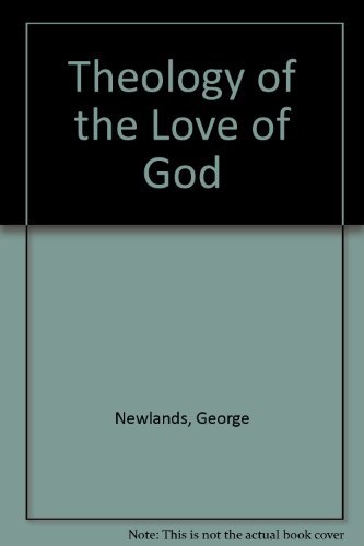 Stock image for Theology of the Love of God for sale by Redux Books