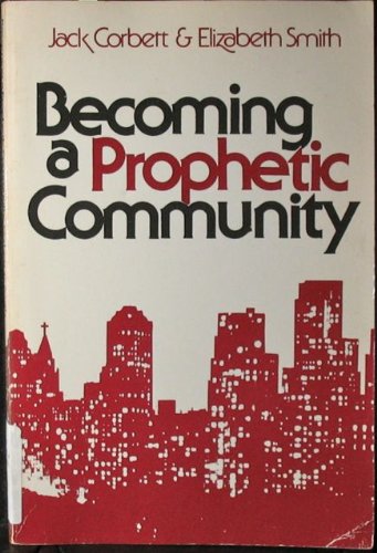 Stock image for Becoming a prophetic community for sale by Kennys Bookstore