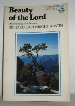 Stock image for Beauty of the Lord : Awakening the Senses for sale by Better World Books