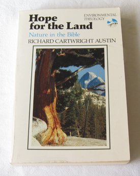 Imagen de archivo de Hope for the Land : Nature in the Bible a la venta por Better World Books