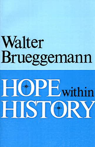 Hope within History (9780804209182) by Brueggemann, Walter