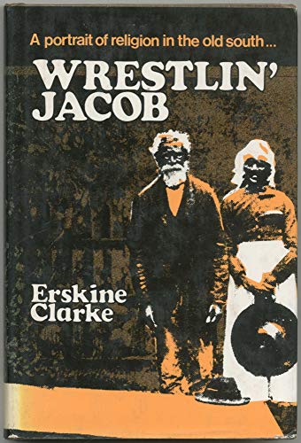 Beispielbild fr Wrestlin' Jacob: A Portrait of Religion in the Old South zum Verkauf von SecondSale