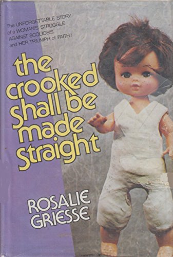 Stock image for Crooked Shall Be Made Straight for sale by NWJbooks