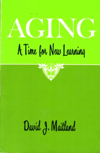 Beispielbild fr Aging : A Time for New Learning zum Verkauf von Better World Books