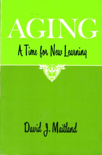 Imagen de archivo de Aging: A Time for New Learning a la venta por Faith In Print