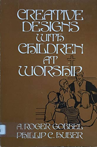 Beispielbild fr Creative Designs With Children at Worship zum Verkauf von Wonder Book