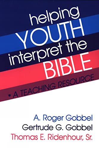 Imagen de archivo de Helping Youth Interpret the Bible : A Teaching Resource a la venta por Better World Books