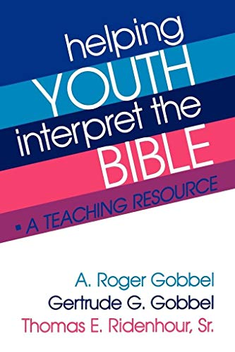 Stock image for Helping Youth Interpret the Bible : A Teaching Resource for sale by Better World Books