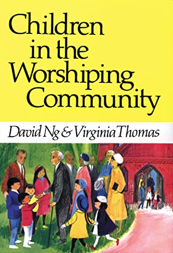 Imagen de archivo de Children in the Worshiping Community a la venta por Better World Books: West