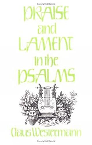 Beispielbild fr Praise and Lament in the Psalms zum Verkauf von ThriftBooks-Dallas