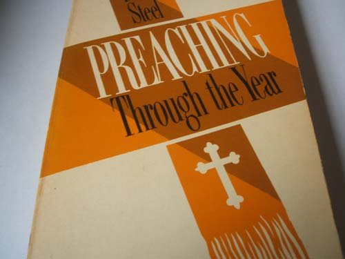 Stock image for Preaching Through the Year for sale by Best and Fastest Books