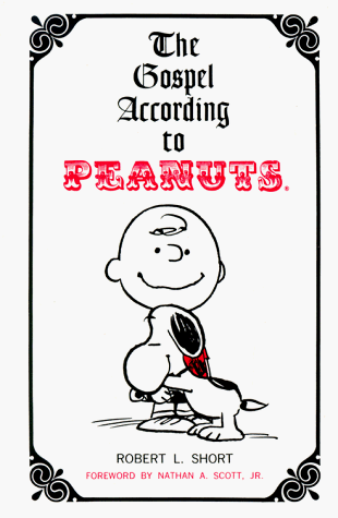 The Gospel According to Peanuts.