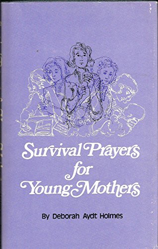 Beispielbild fr Survival prayers for young mothers zum Verkauf von SecondSale