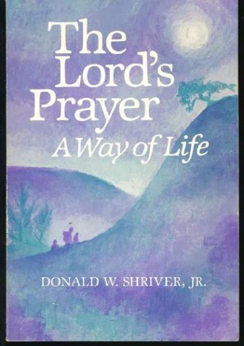 Stock image for The Lord's Prayer: A Way of Life for sale by ThriftBooks-Dallas