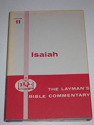 Beispielbild fr The Book of Isaiah (The Layman's Bible Commentary, Vol. 11) zum Verkauf von Better World Books