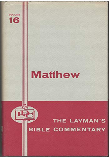 Beispielbild fr The Laymen's Bible Commentary: Matthew Volume 16 zum Verkauf von Better World Books