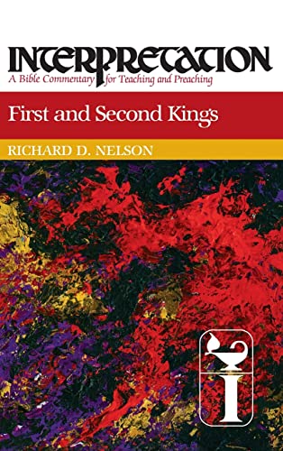 9780804231091: First and Second Kings: Interpretation: A Bible Commentary for Teaching and Preaching