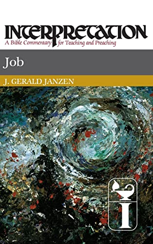 Job: Interpretation: A Bible Commentary for Teaching and Preaching (9780804231145) by Janzen, J. Gerald