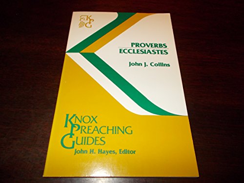 Proverbs, Ecclesiastes - Collins, John Joseph