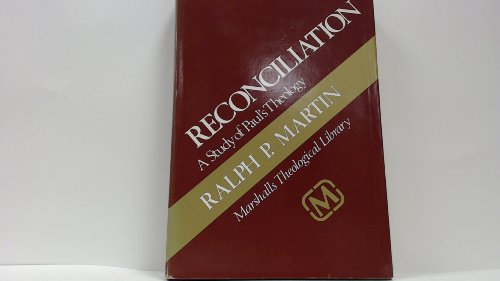 9780804237093: Reconciliation : a Study of Paul's Theology / Ralph P. Martin