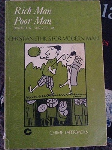 Beispielbild fr Rich Man, Poor Man (Christian Ethics for Modern Man) zum Verkauf von Persephone's Books