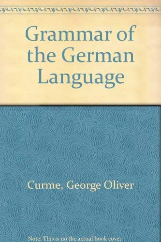 Beispielbild fr A Grammar of the German Language zum Verkauf von Jean Blicksilver, Bookseller