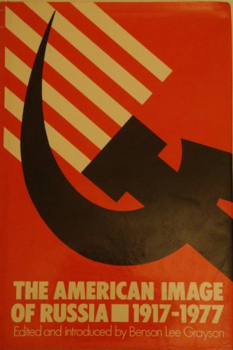 Beispielbild fr The American image of Russia, 1917-1977 zum Verkauf von Wonder Book
