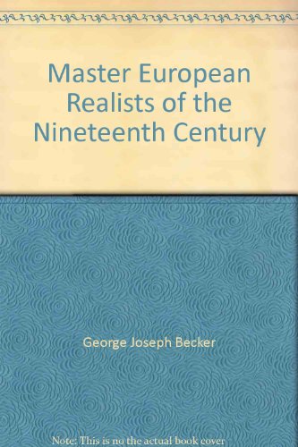 Beispielbild fr Master European realists of the nineteenth century zum Verkauf von Irish Booksellers