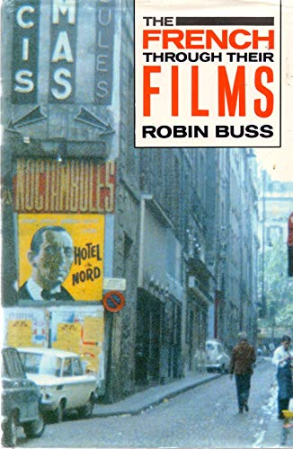 Beispielbild fr The French Through Their Films zum Verkauf von Powell's Bookstores Chicago, ABAA
