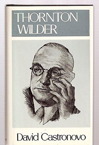 Beispielbild fr Thornton Wilder zum Verkauf von Better World Books