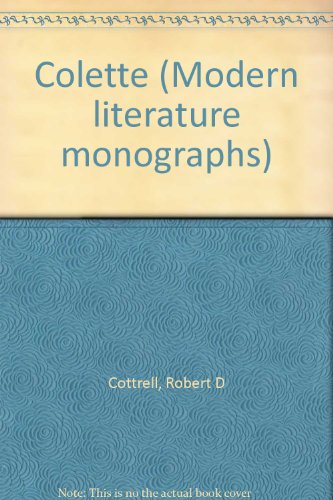 9780804421300: Colette (Modern literature monographs)