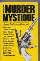 Stock image for The murder mystique: Crime writers on their art (Recognitions) for sale by WeSavings LLC