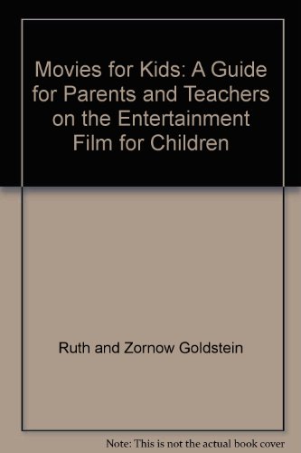 Imagen de archivo de Movies for Kids: A guide for parents and teachers on the entertainment film for children a la venta por Hollywood Canteen Inc.
