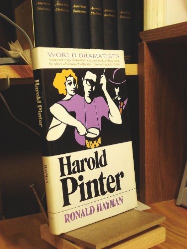 Harold Pinter (World dramatists) (9780804423717) by Hayman, Ronald