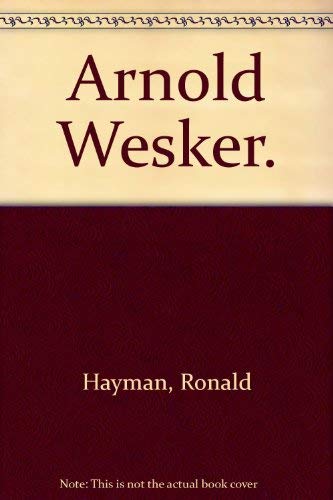 Beispielbild fr Arnold Wesker zum Verkauf von The Aviator's Bookshelf