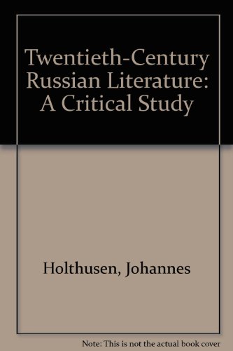 Twentieth-Century Russian Literature: A Critical Study (9780804424004) by Holthusen, Johannes