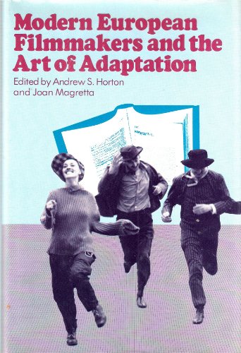 Imagen de archivo de Modern European Filmmakers and the Art of Adaption a la venta por Better World Books
