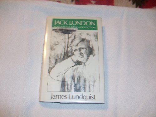 Imagen de archivo de Jack London Adventures, Ideas, and Fiction (Literature & Life) a la venta por HPB-Red