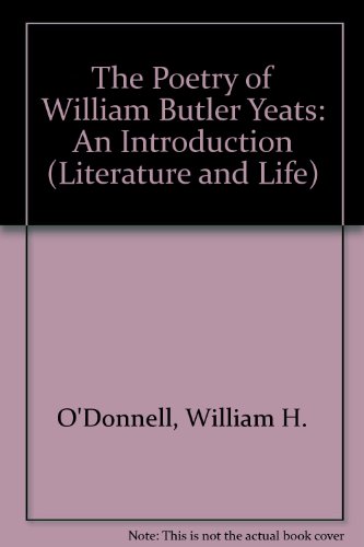 Stock image for The Poetry of William Butler Yeats: An Introduction (Literature & Life) for sale by HPB-Ruby