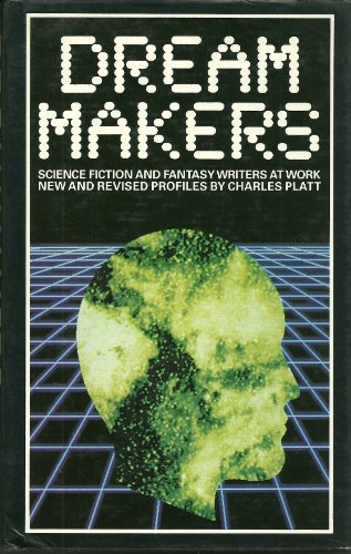 Stock image for Dream Makers: Science Fiction and Fantasy Writers at Work for sale by ThriftBooks-Dallas