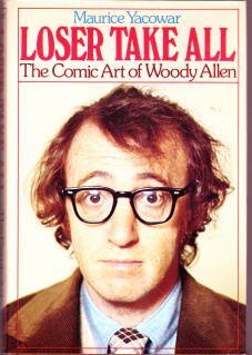 Beispielbild fr Loser Take All : The Comic Art of Woody Allen zum Verkauf von Better World Books
