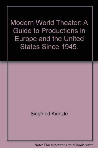 9780804431293: Title: Modern world theater A guide to productions in Eur