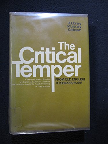 Beispielbild fr The Critical Temper: Survey of Modern Criticism on English and American Literature from the Beginnings to the Twentieth Century: 001 zum Verkauf von NEPO UG