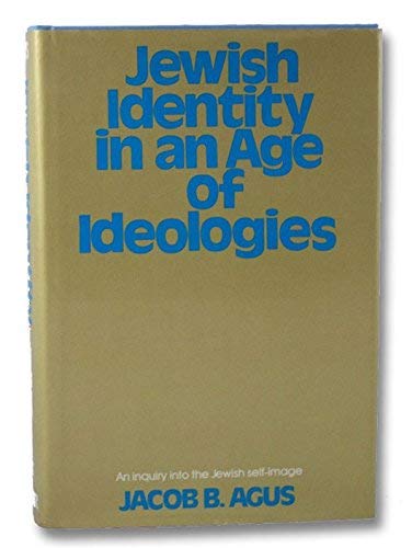Imagen de archivo de Jewish Identity in an Age of Ideologies a la venta por Neil Shillington: Bookdealer/Booksearch